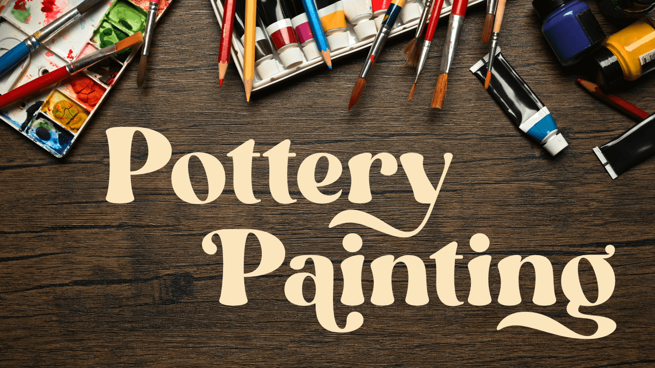 Pottery Painting with The Pottery Cove